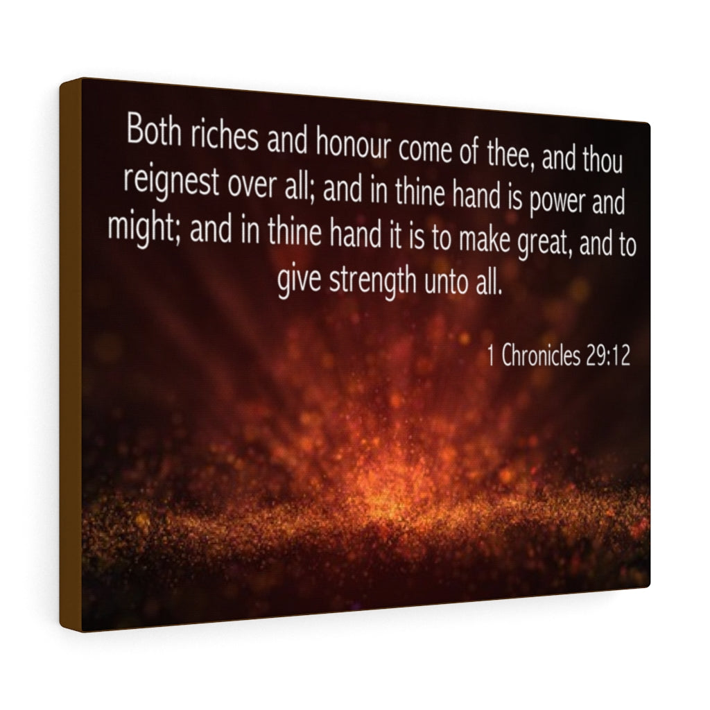 Scripture Walls Riches and Honour 1 Chronicles 29:12 Bible Verse Canvas Christian Wall Art Ready to Hang Unframed-Express Your Love Gifts