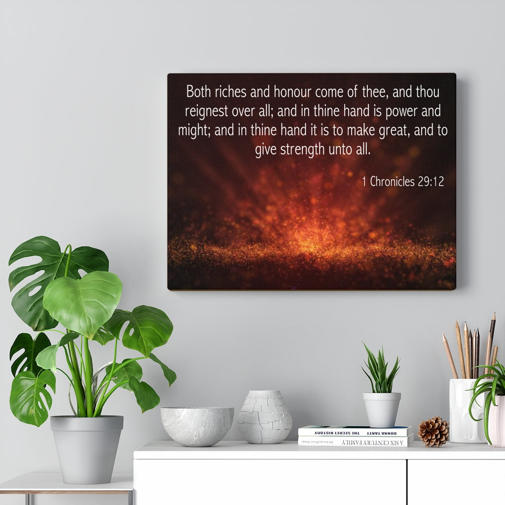 Scripture Walls Riches and Honour 1 Chronicles 29:12 Bible Verse Canvas Christian Wall Art Ready to Hang Unframed-Express Your Love Gifts