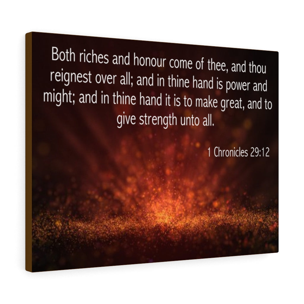 Scripture Walls Riches and Honour 1 Chronicles 29:12 Bible Verse Canvas Christian Wall Art Ready to Hang Unframed-Express Your Love Gifts