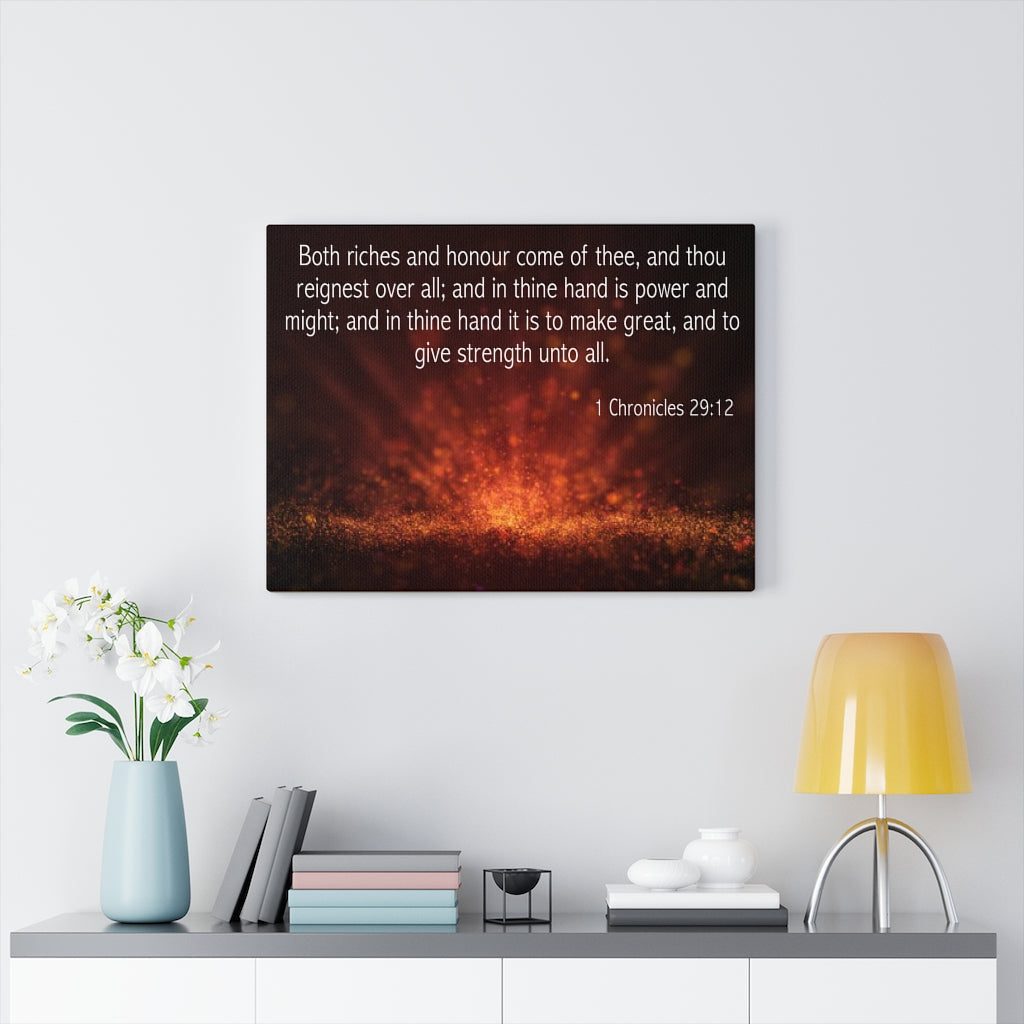 Scripture Walls Riches and Honour 1 Chronicles 29:12 Bible Verse Canvas Christian Wall Art Ready to Hang Unframed-Express Your Love Gifts