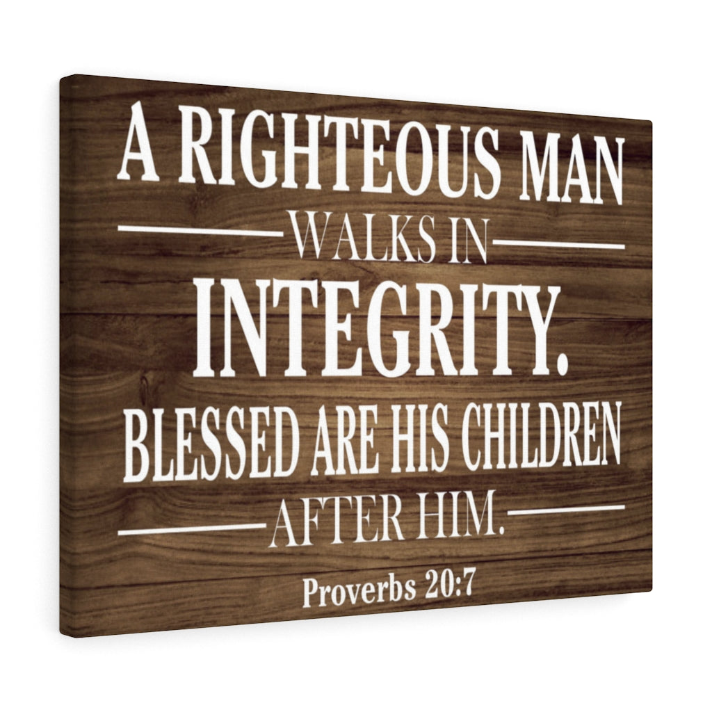 Scripture Walls Righteous Man Proverbs 20:7 Scripture Bible Verse Canvas Christian Wall Art Ready to Hang Unframed-Express Your Love Gifts