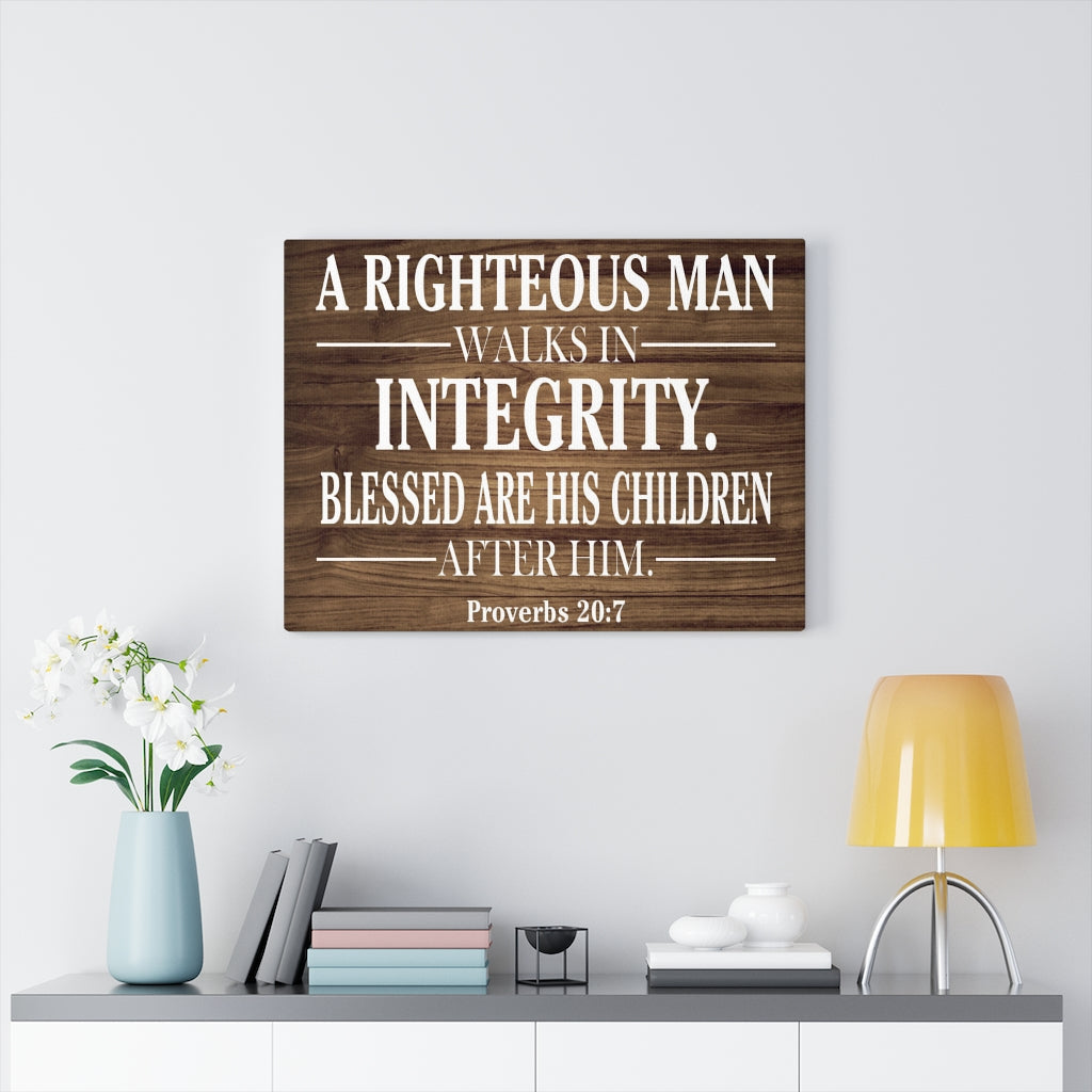 Scripture Walls Righteous Man Proverbs 20:7 Scripture Bible Verse Canvas Christian Wall Art Ready to Hang Unframed-Express Your Love Gifts