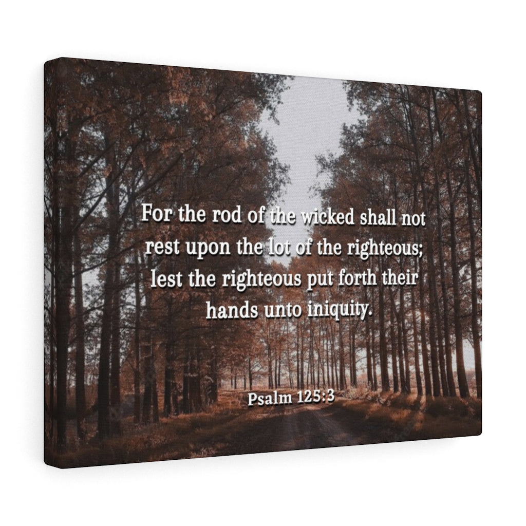 Scripture Walls Righteous Psalm 125:3 Bible Verse Canvas Christian Wall Art Ready to Hang Unframed-Express Your Love Gifts