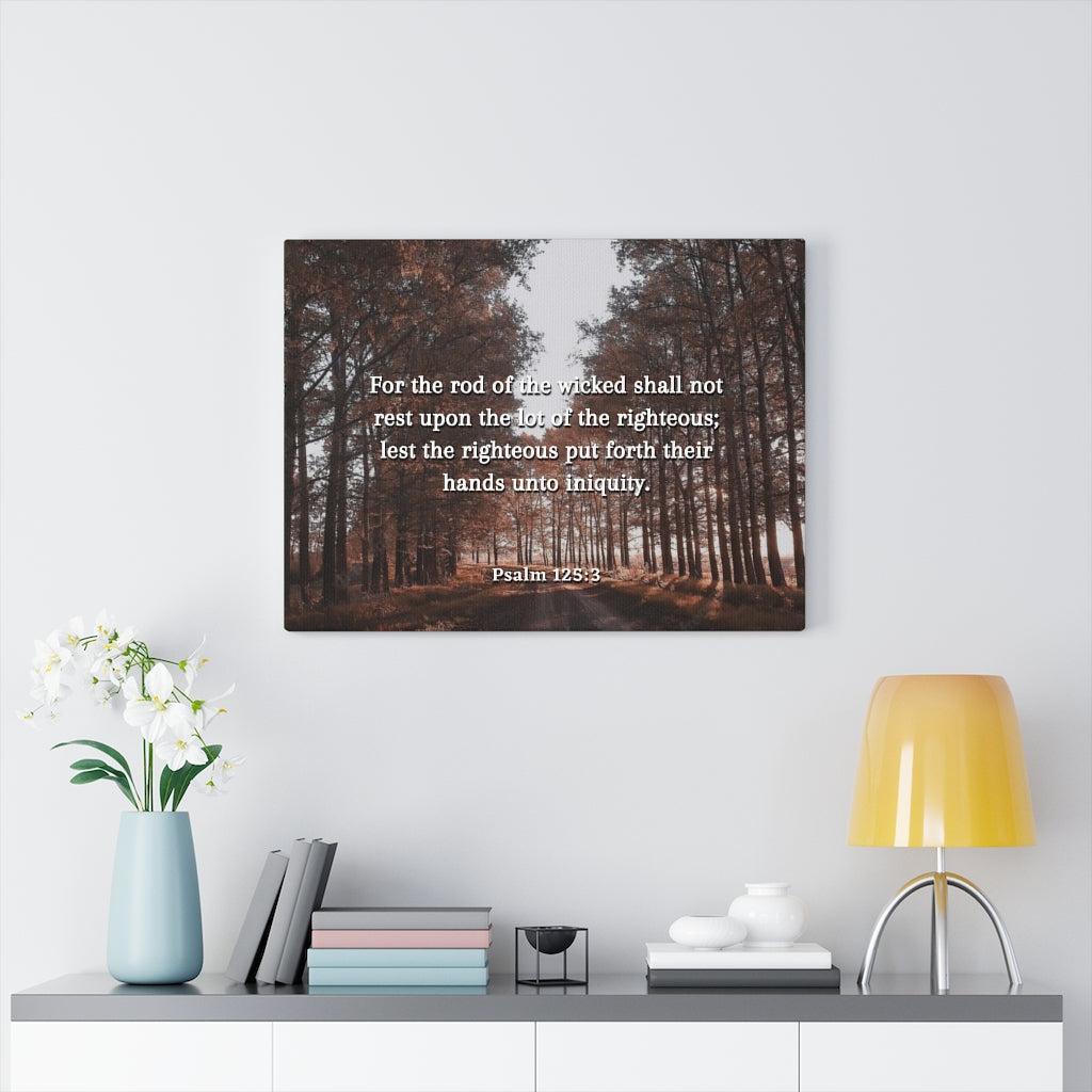Scripture Walls Righteous Psalm 125:3 Bible Verse Canvas Christian Wall Art Ready to Hang Unframed-Express Your Love Gifts