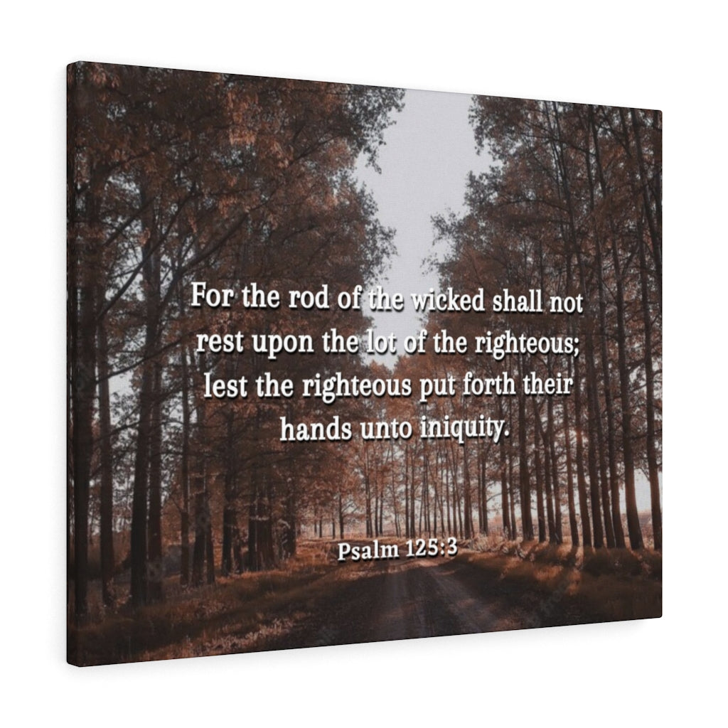 Scripture Walls Righteous Psalm 125:3 Bible Verse Canvas Christian Wall Art Ready to Hang Unframed-Express Your Love Gifts