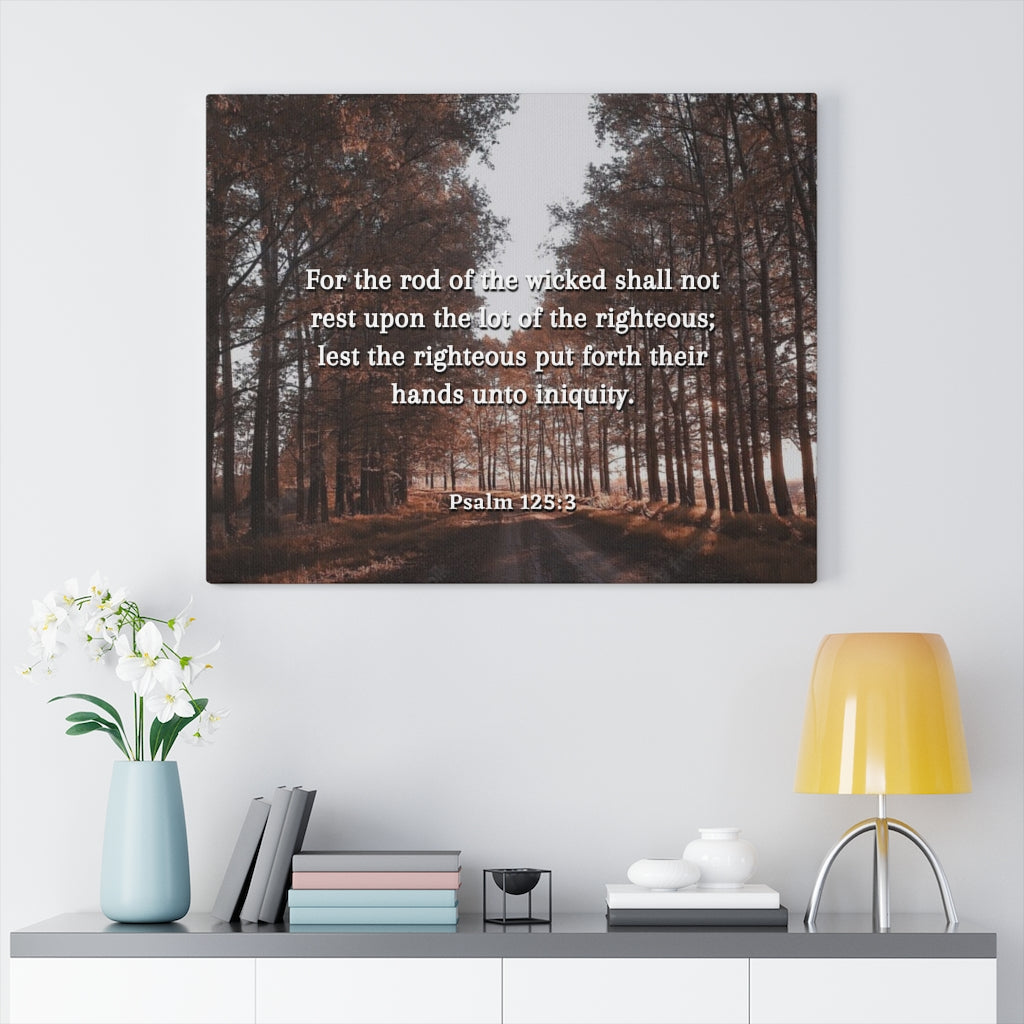 Scripture Walls Righteous Psalm 125:3 Bible Verse Canvas Christian Wall Art Ready to Hang Unframed-Express Your Love Gifts