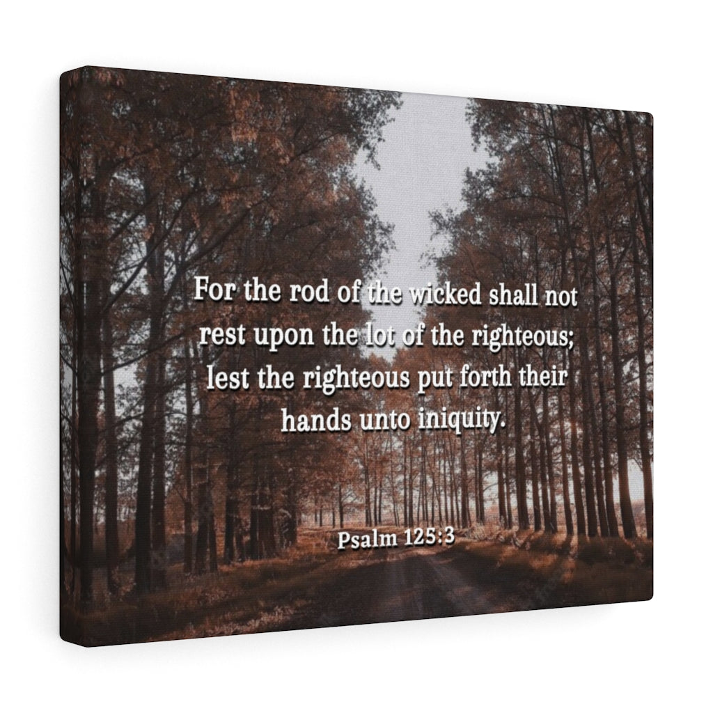 Scripture Walls Righteous Psalm 125:3 Bible Verse Canvas Christian Wall Art Ready to Hang Unframed-Express Your Love Gifts