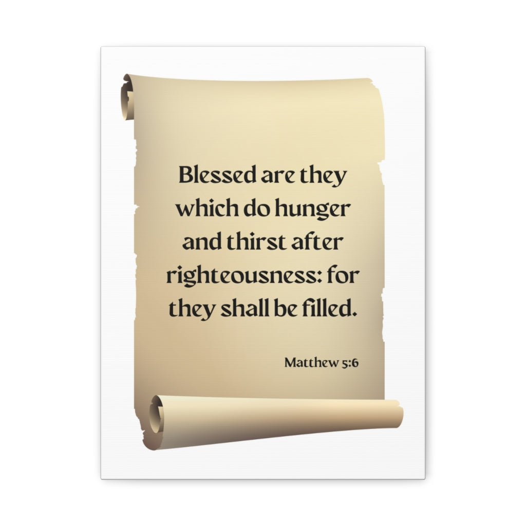 Scripture Walls Righteousness Matthew 5:6 Scroll Bible Verse Canvas Christian Wall Art Ready to Hang Unframed-Express Your Love Gifts
