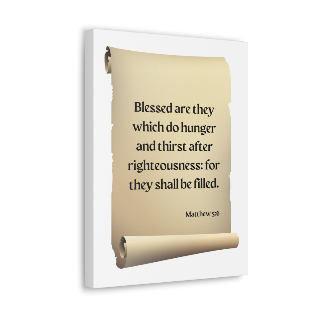 Scripture Walls Righteousness Matthew 5:6 Scroll Bible Verse Canvas Christian Wall Art Ready to Hang Unframed-Express Your Love Gifts
