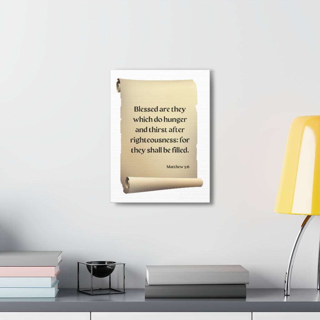 Scripture Walls Righteousness Matthew 5:6 Scroll Bible Verse Canvas Christian Wall Art Ready to Hang Unframed-Express Your Love Gifts