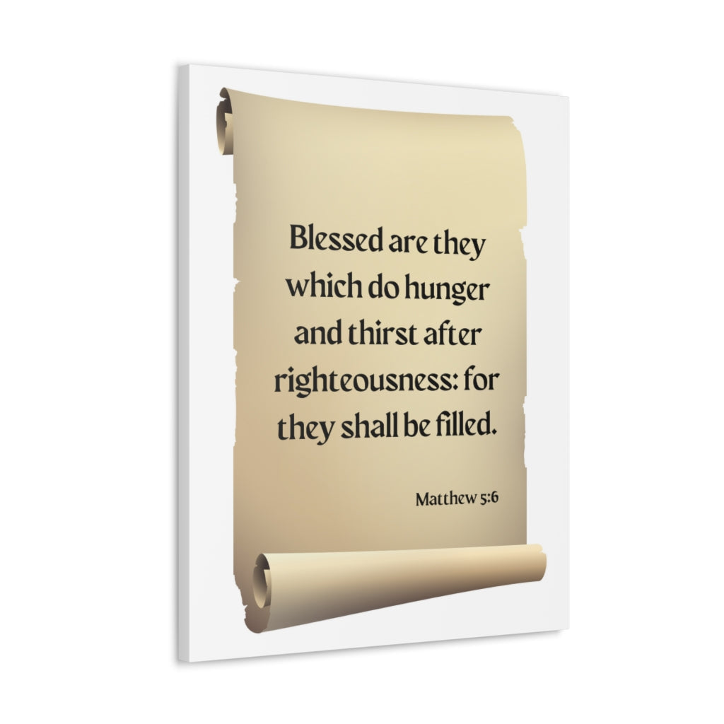 Scripture Walls Righteousness Matthew 5:6 Scroll Bible Verse Canvas Christian Wall Art Ready to Hang Unframed-Express Your Love Gifts