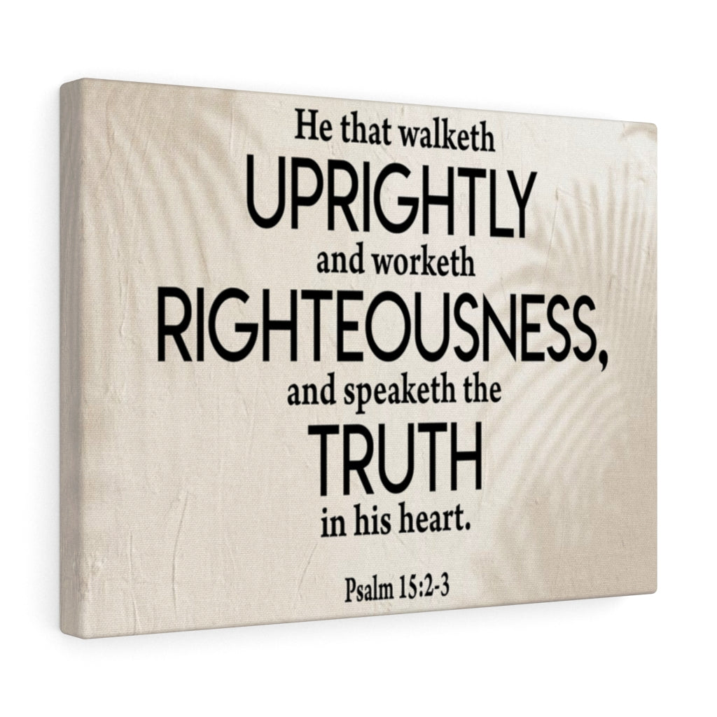 Scripture Walls Righteousness Psalm 15:2-3 Scripture Bible Verse Canvas Christian Wall Art Ready to Hang Unframed-Express Your Love Gifts