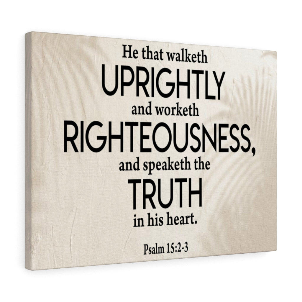 Scripture Walls Righteousness Psalm 15:2-3 Scripture Bible Verse Canvas Christian Wall Art Ready to Hang Unframed-Express Your Love Gifts