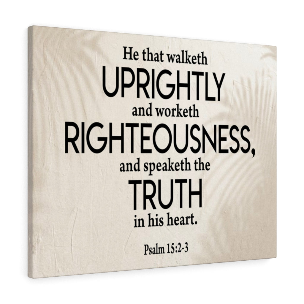 Scripture Walls Righteousness Psalm 15:2-3 Scripture Bible Verse Canvas Christian Wall Art Ready to Hang Unframed-Express Your Love Gifts