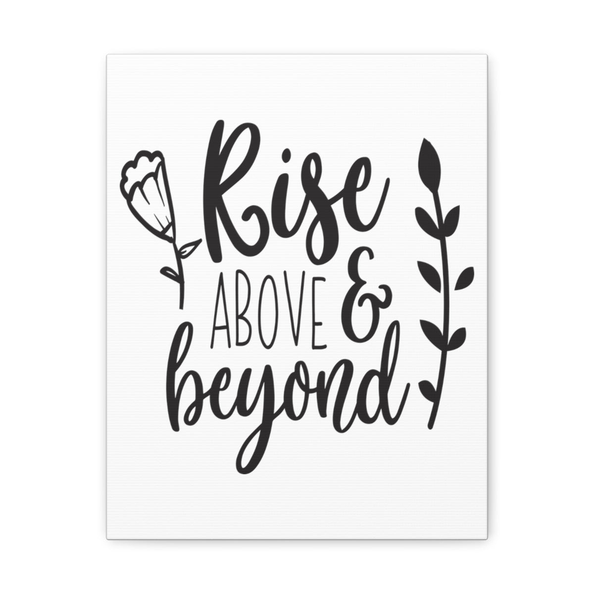 Scripture Walls Rise Above And Ephesians 2:10 Christian Wall Art Print Ready to Hang Unframed-Express Your Love Gifts