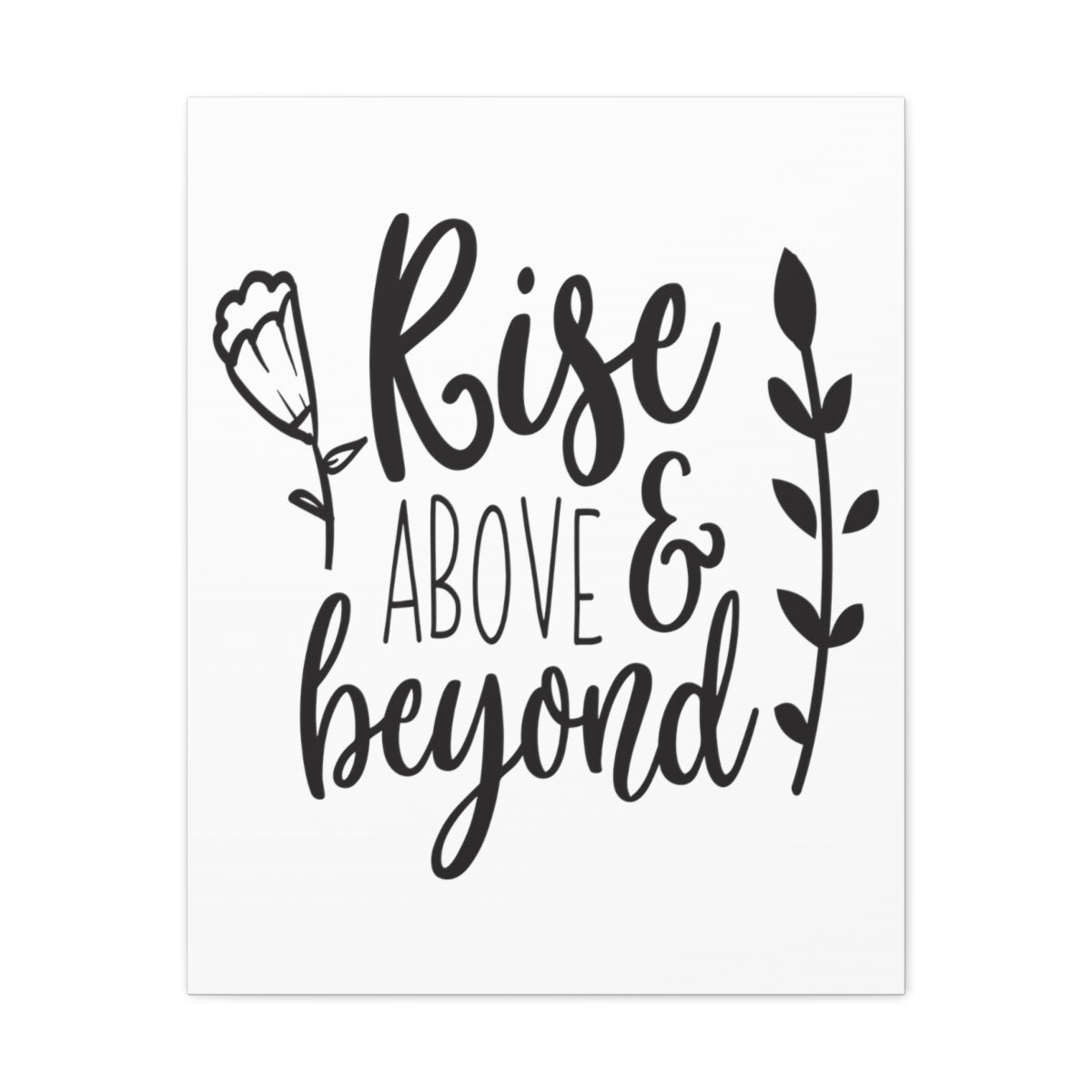 Scripture Walls Rise Above And Ephesians 2:10 Christian Wall Art Print Ready to Hang Unframed-Express Your Love Gifts