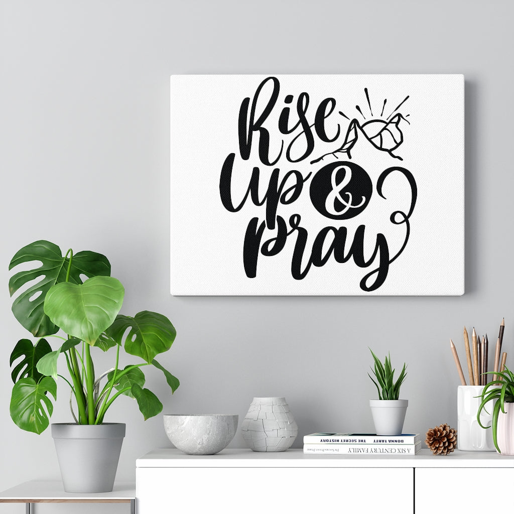 Scripture Walls Rise Up & Pray Bible Verse Canvas Christian Wall Art Ready to Hang Unframed-Express Your Love Gifts