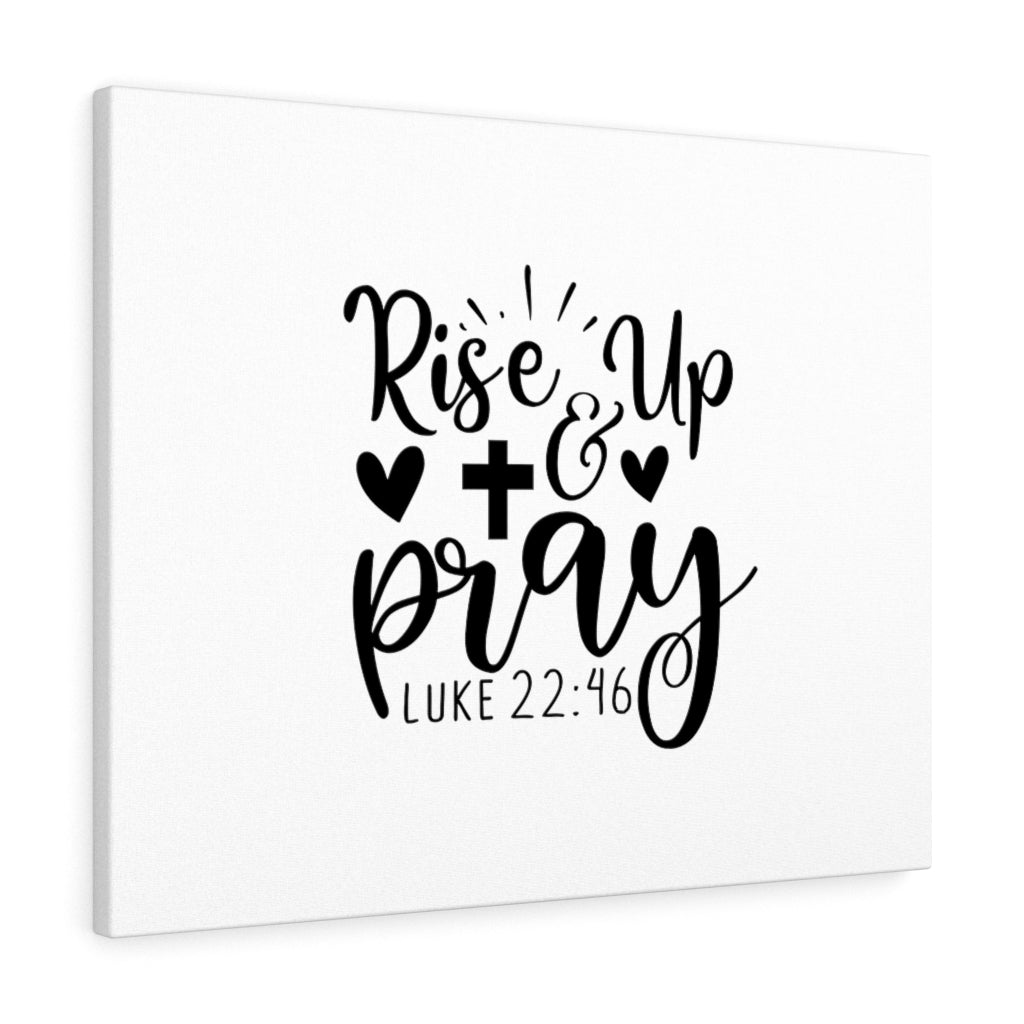 Scripture Walls Rise Up &amp; Pray Cross &amp; Heart Luke 22:46 Bible Verse Canvas Christian Wall Art Ready to Hang Unframed-Express Your Love Gifts