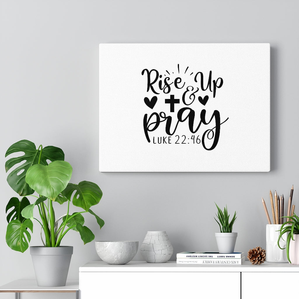 Scripture Walls Rise Up & Pray Cross & Heart Luke 22:46 Bible Verse Canvas Christian Wall Art Ready to Hang Unframed-Express Your Love Gifts