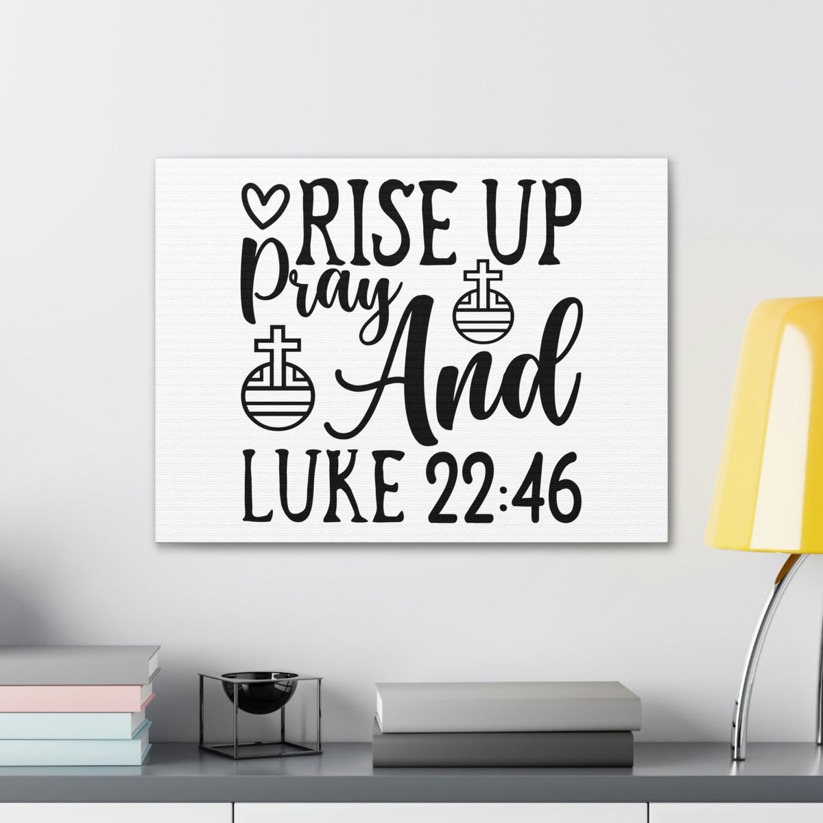 Scripture Walls Rise Up And Pray Heart And Cross Luke 22:46 Bible Verse Canvas Christian Wall Art Ready to Hang Unframed-Express Your Love Gifts