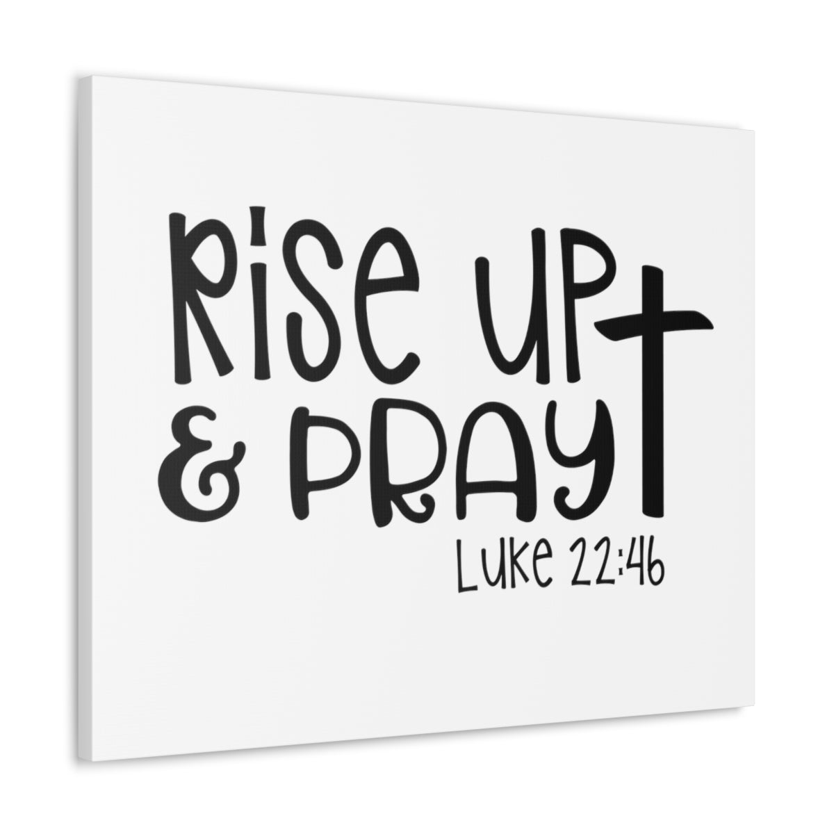 Scripture Walls Rise Up & Pray Luke 22:46 Cross Christian Wall Art Print Ready to Hang Unframed-Express Your Love Gifts