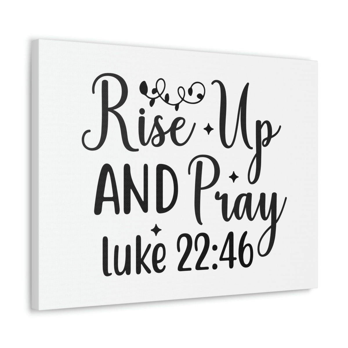 Scripture Walls Rise Up Luke 22:46 Bible Verse Canvas Christian Wall Art Ready to Hang Unframed-Express Your Love Gifts
