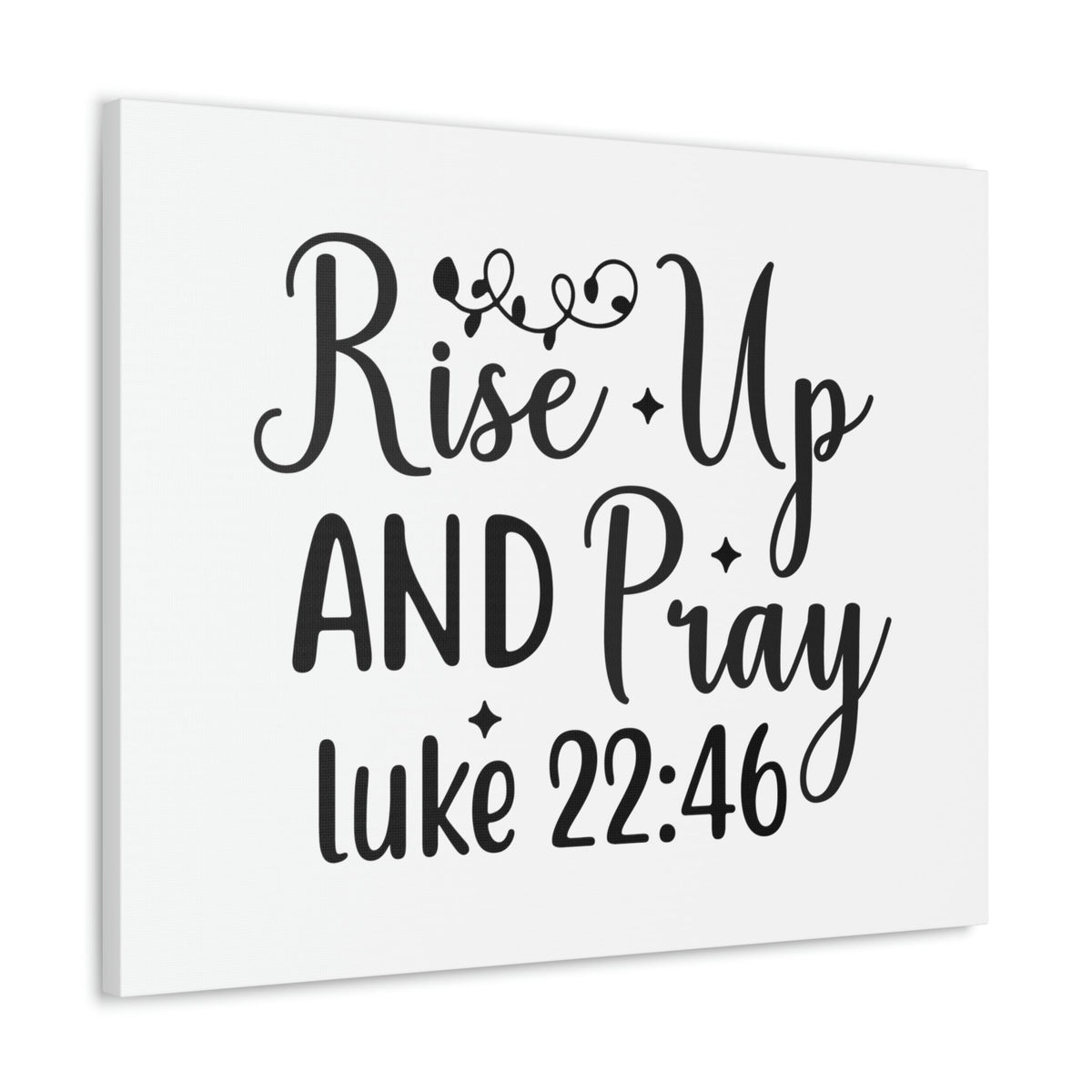 Scripture Walls Rise Up Luke 22:46 Bible Verse Canvas Christian Wall Art Ready to Hang Unframed-Express Your Love Gifts