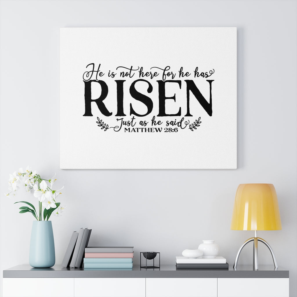 Scripture Walls Risen Just As He Said Matthew 28:6 Bible Verse Canvas Christian Wall Art Ready to Hang Unframed-Express Your Love Gifts