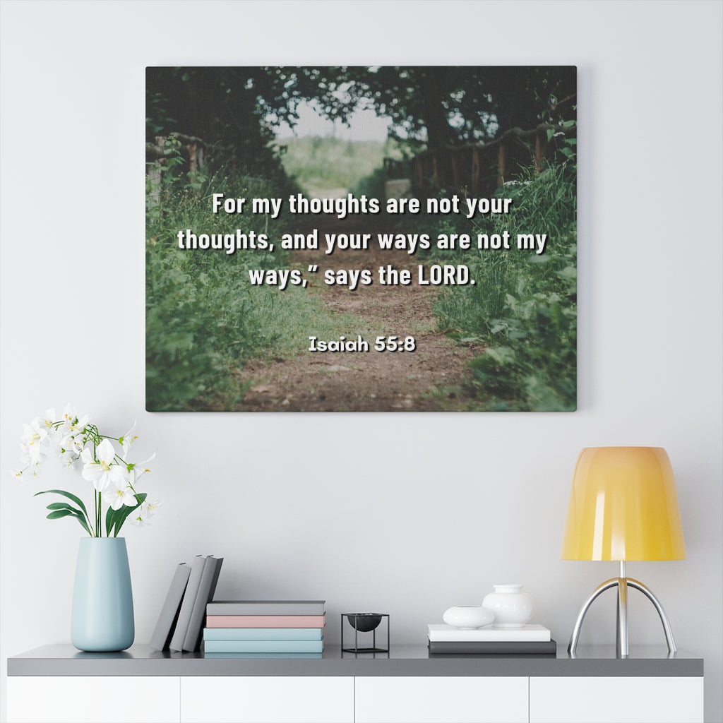Scripture Walls Saith The Lord Isaiah 55:8 Bible Verse Canvas Christian Wall Art Ready to Hang Unframed-Express Your Love Gifts