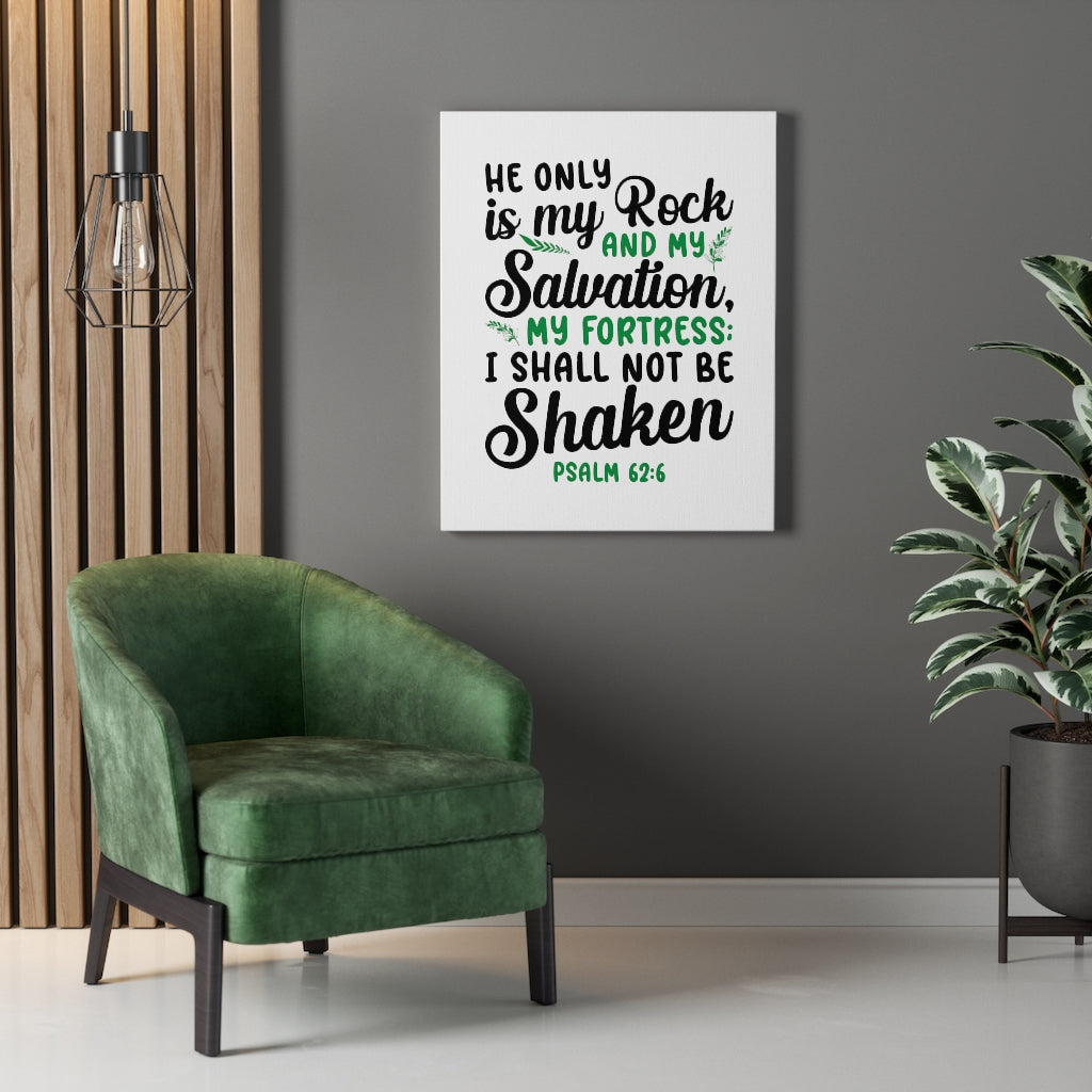 Scripture Walls Salvation My Fortress Psalm 62:6 Bible Verse Canvas Christian Wall Art Ready to Hang Unframed-Express Your Love Gifts