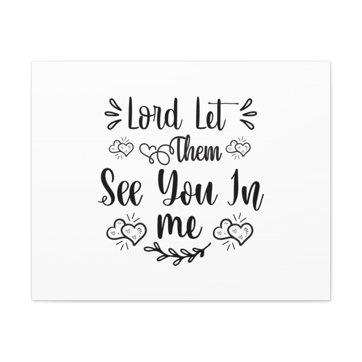 Scripture Walls See You In Me Ephesians 3:17 Christian Wall Art Bible Verse Print Ready to Hang Unframed-Express Your Love Gifts