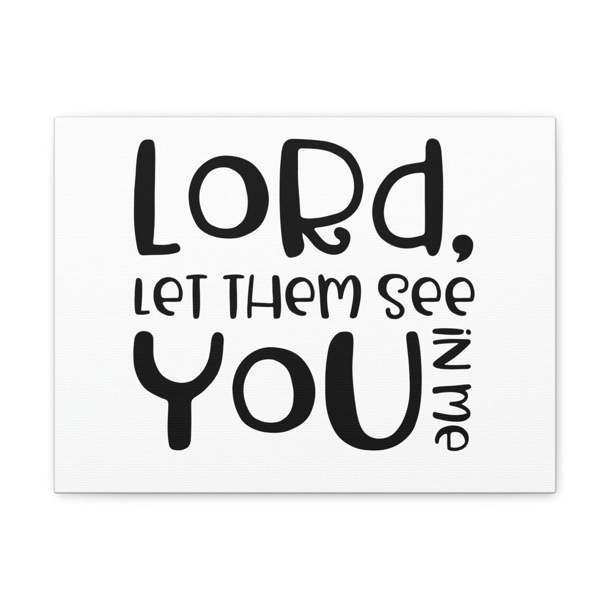 Scripture Walls See You In Me John 17:23 Christian Wall Art Print Ready to Hang Unframed-Express Your Love Gifts