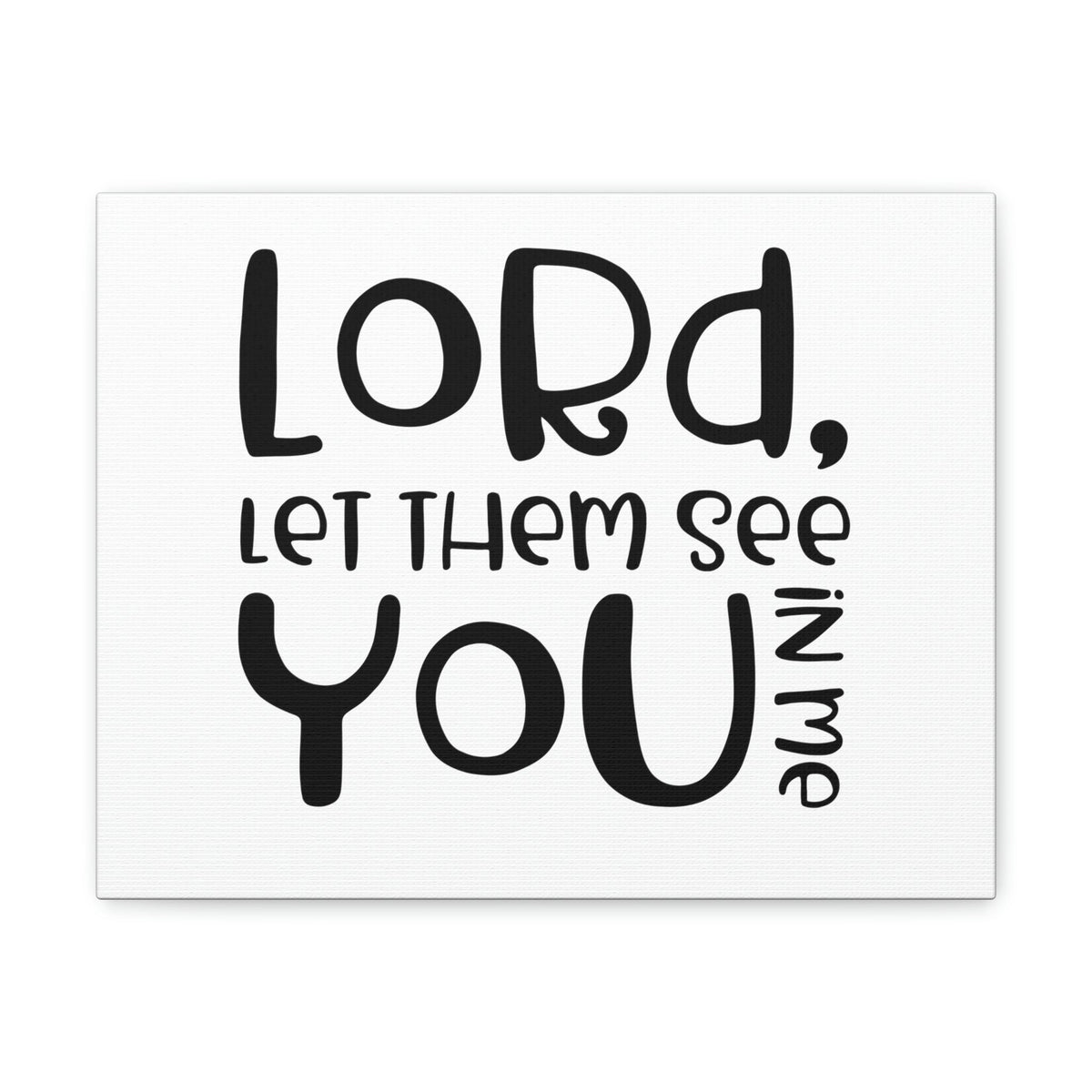 Scripture Walls See You In Me John 17:23 Christian Wall Art Print Ready to Hang Unframed-Express Your Love Gifts