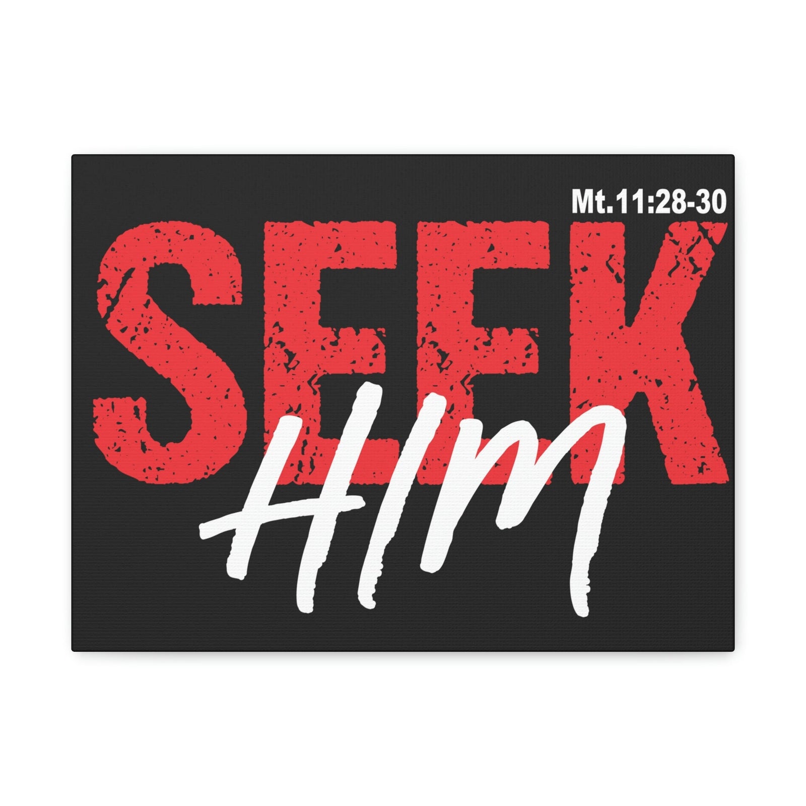 Scripture Walls Seek Him Matthew 11:28 Bible Verse Canvas Christian Wall Art Ready To Hang Unframed-Express Your Love Gifts