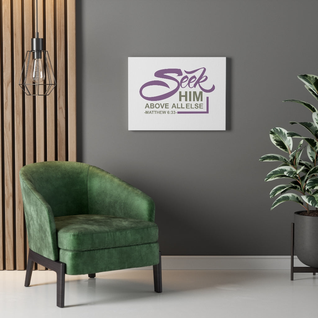 Scripture Walls Seek Him Matthew 6:33 Bible Verse Canvas Christian Wall Art Ready to Hang Unframed-Express Your Love Gifts
