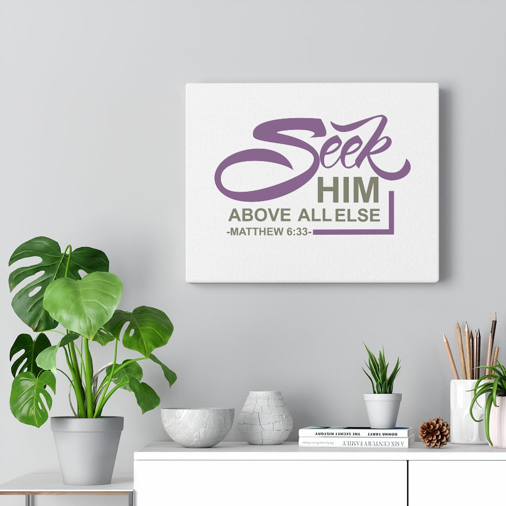 Scripture Walls Seek Him Matthew 6:33 Bible Verse Canvas Christian Wall Art Ready to Hang Unframed-Express Your Love Gifts
