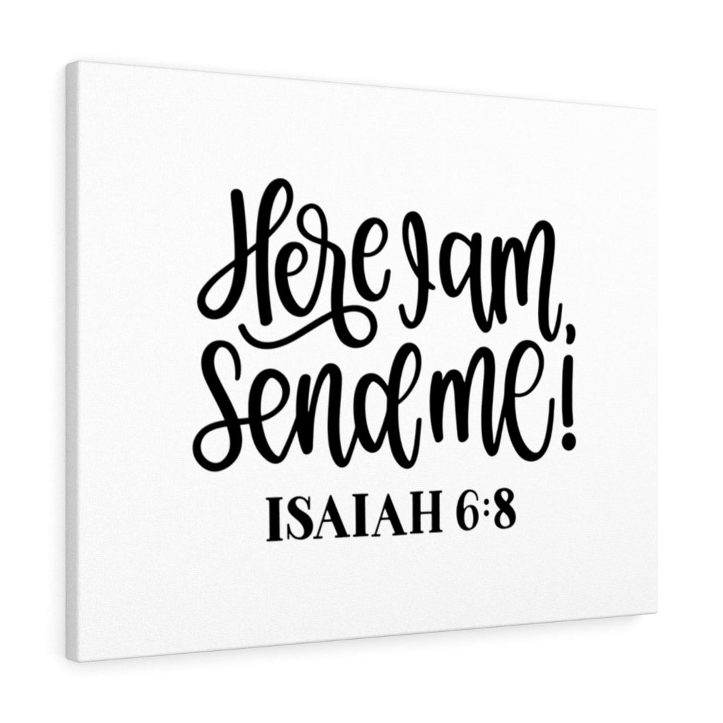 Scripture Walls Send Isaiah 6:8 Bible Verse Canvas Christian Wall Art Ready to Hang Unframed-Express Your Love Gifts