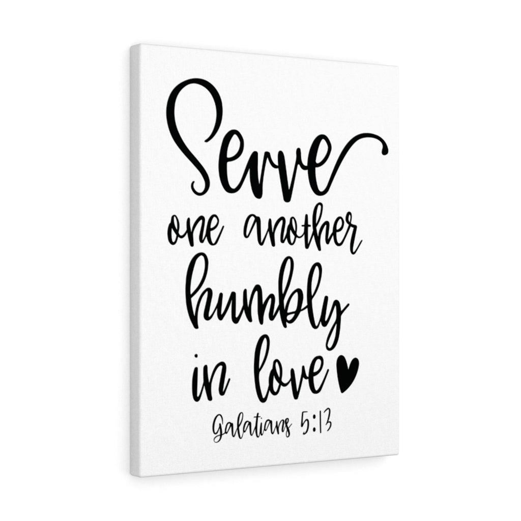 Scripture Walls Serve One Another Galatians 5:13 Bible Verse Canvas Christian Wall Art Ready to Hang Unframed-Express Your Love Gifts