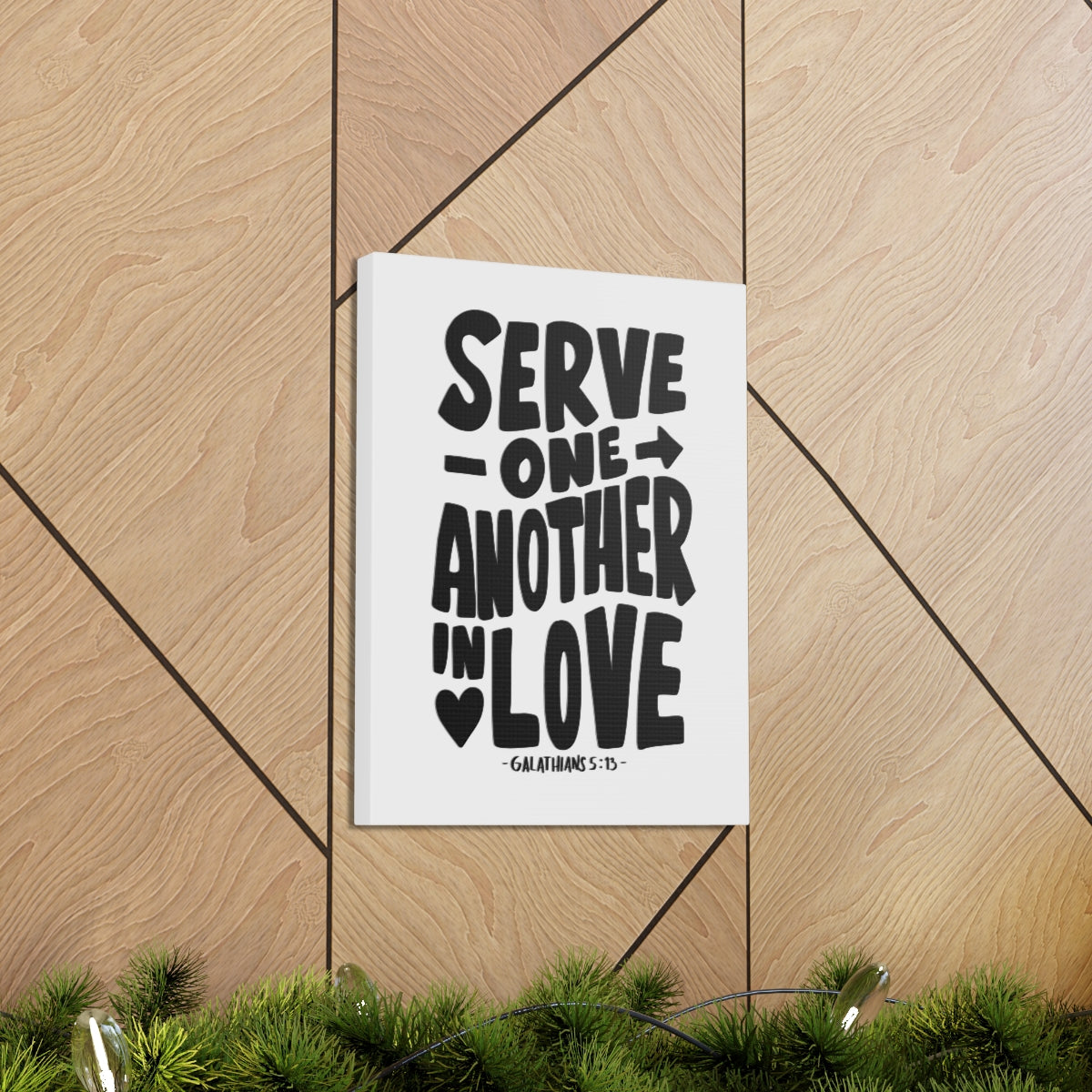 Scripture Walls Serve One Another Galatians 5:13 Bible Verse Canvas Christian Wall Art Ready to Hang Unframed-Express Your Love Gifts