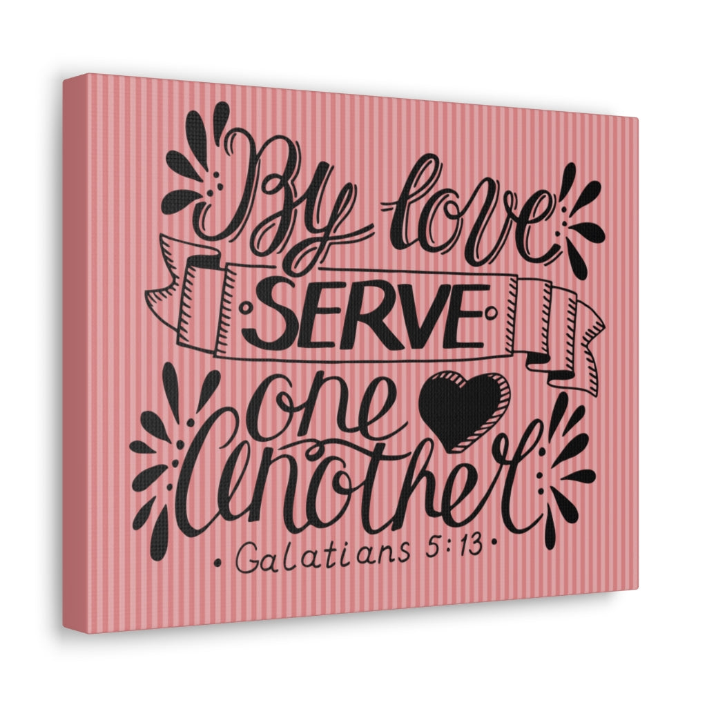 Scripture Walls Serve One Another Heart Galatians 5:13 Bible Verse Canvas Christian Wall Art Ready To Hang Unframed-Express Your Love Gifts