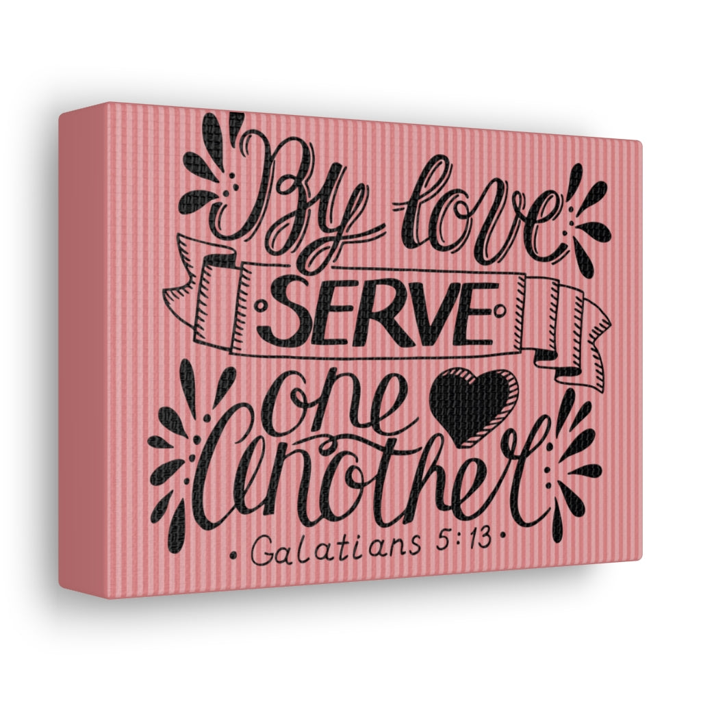 Scripture Walls Serve One Another Heart Galatians 5:13 Bible Verse Canvas Christian Wall Art Ready To Hang Unframed-Express Your Love Gifts