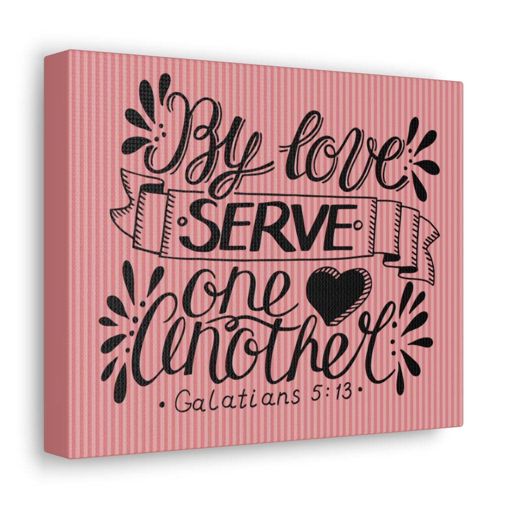Scripture Walls Serve One Another Heart Galatians 5:13 Bible Verse Canvas Christian Wall Art Ready To Hang Unframed-Express Your Love Gifts