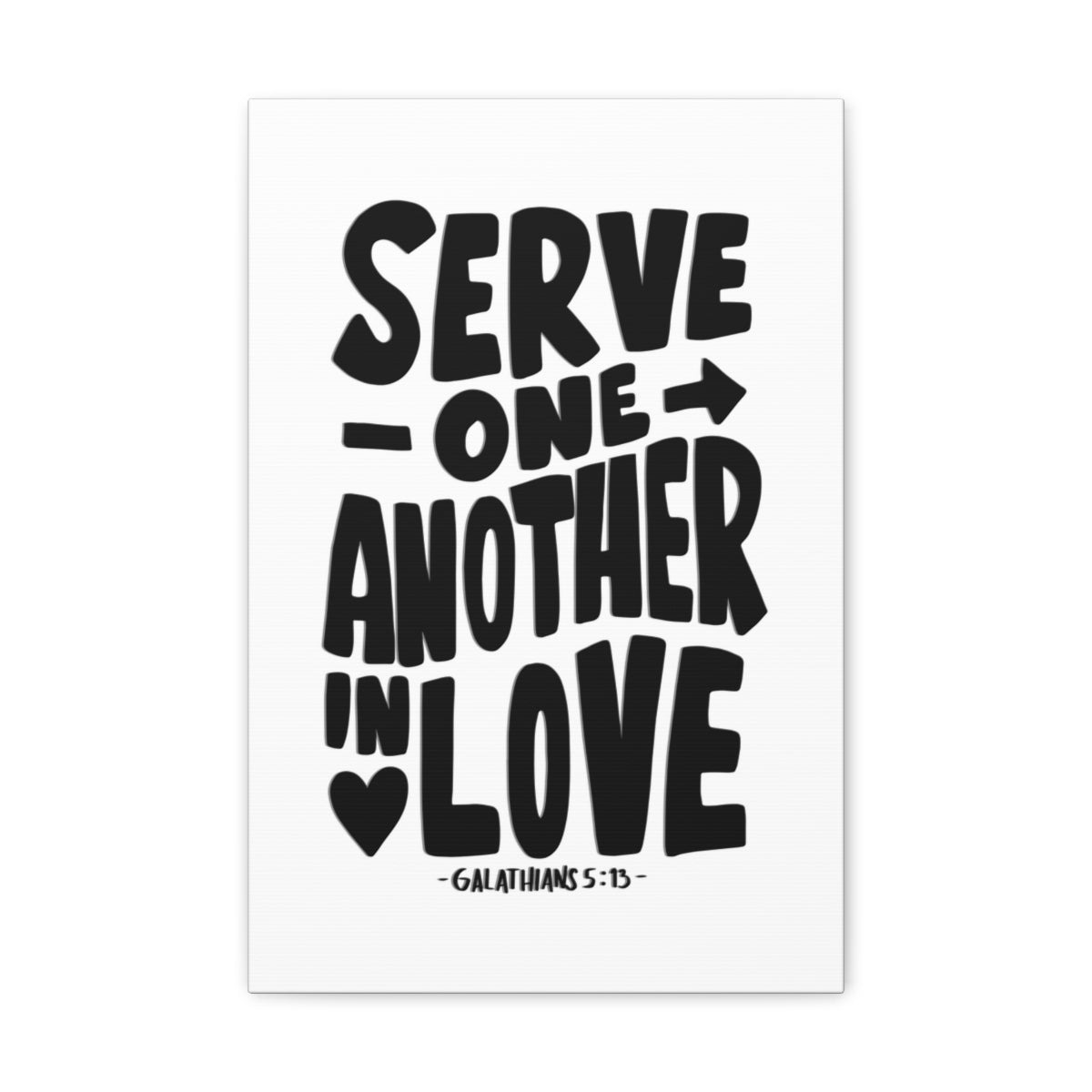 Scripture Walls Serve One Another In Love Galatians 5:13 Bible Verse Canvas Christian Wall Art Ready to Hang Unframed-Express Your Love Gifts