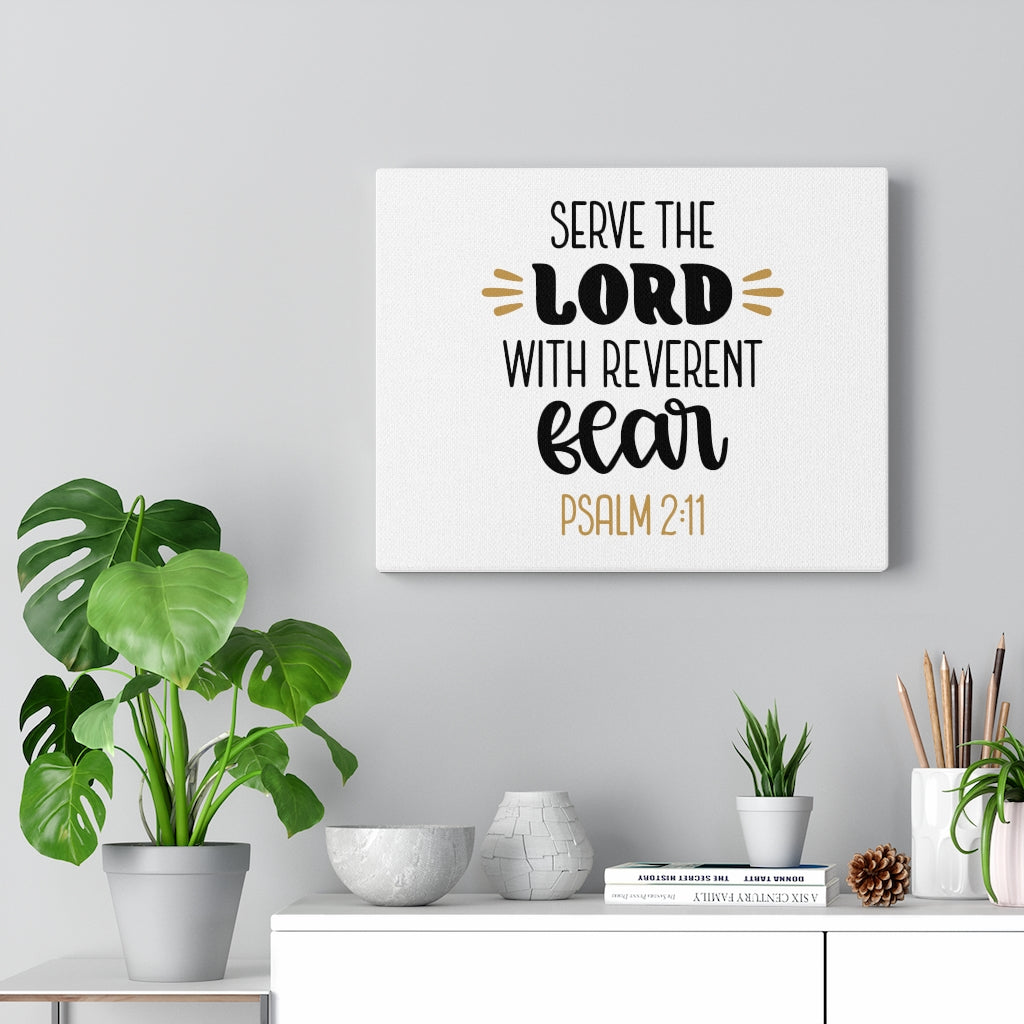 Scripture Walls Serve The Lord Psalm 2:11 Bible Verse Canvas Christian Wall Art Ready to Hang Unframed-Express Your Love Gifts