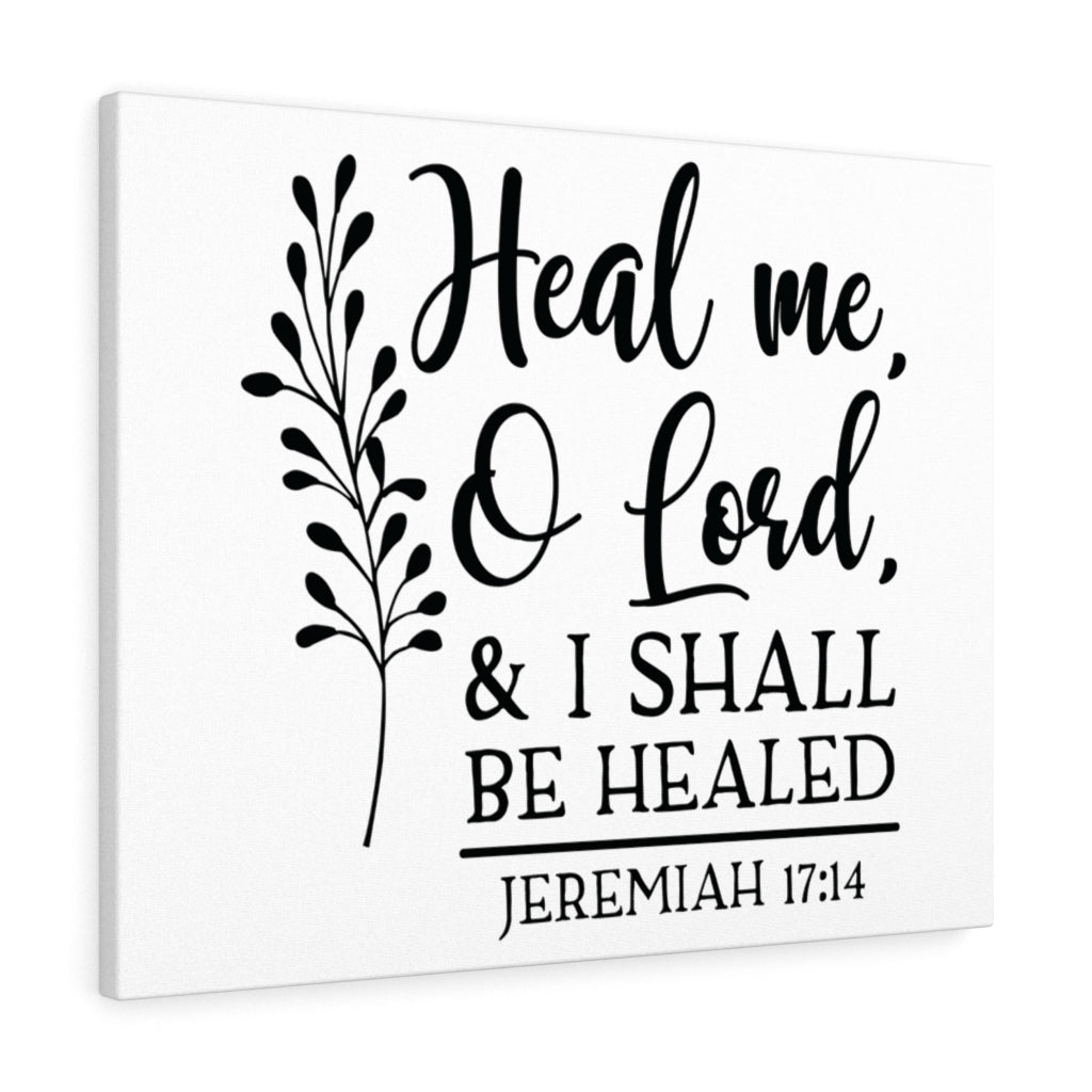 Scripture Walls Shall Be Healed Jeremiah 17:14 Bible Verse Canvas Christian Wall Art Ready to Hang Unframed-Express Your Love Gifts