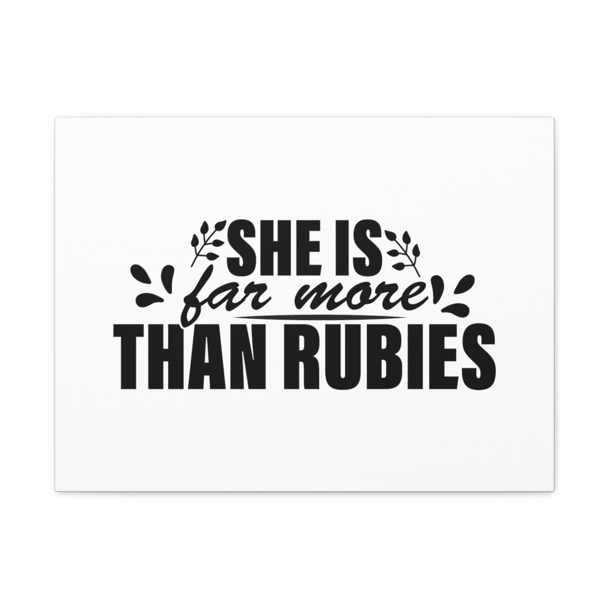 Scripture Walls She Is Far More Than Rubies Proverbs 3:15 Bold Christian Wall Art Bible Verse Print Ready to Hang Unframed-Express Your Love Gifts
