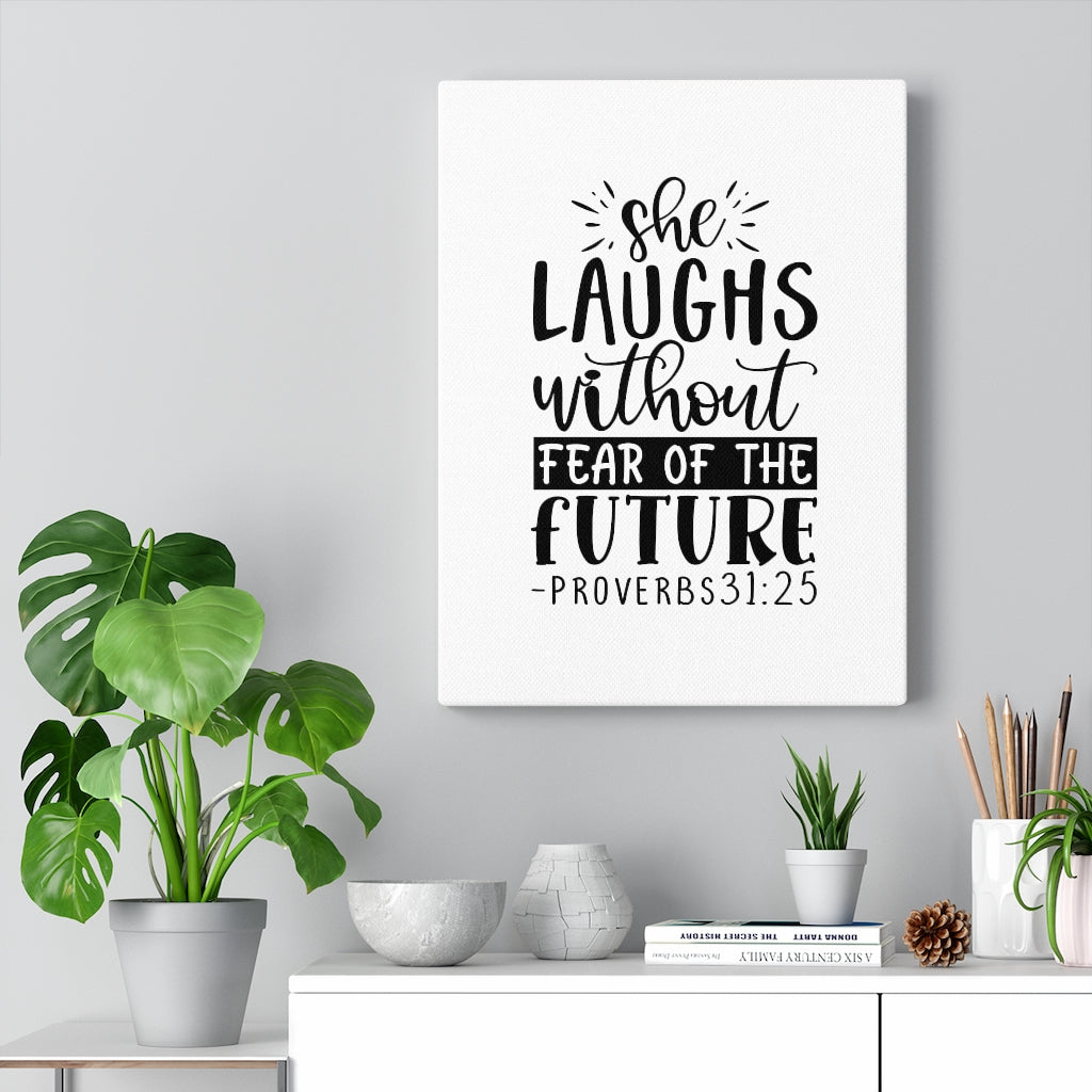 Scripture Walls She Laughs Without Fear Proverbs 31:25 Bible Verse Canvas Christian Wall Art Ready to Hang Unframed-Express Your Love Gifts