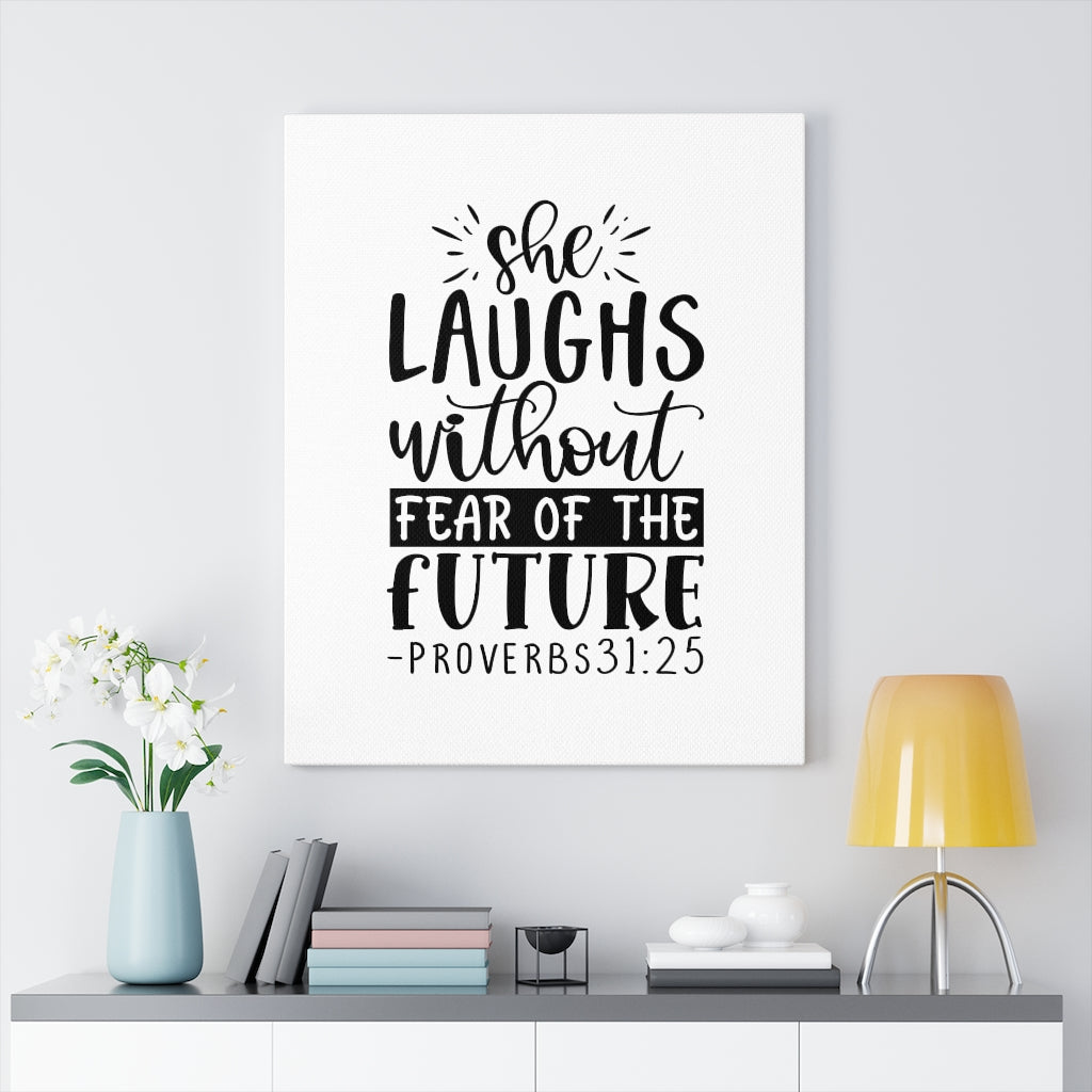 Scripture Walls She Laughs Without Fear Proverbs 31:25 Bible Verse Canvas Christian Wall Art Ready to Hang Unframed-Express Your Love Gifts