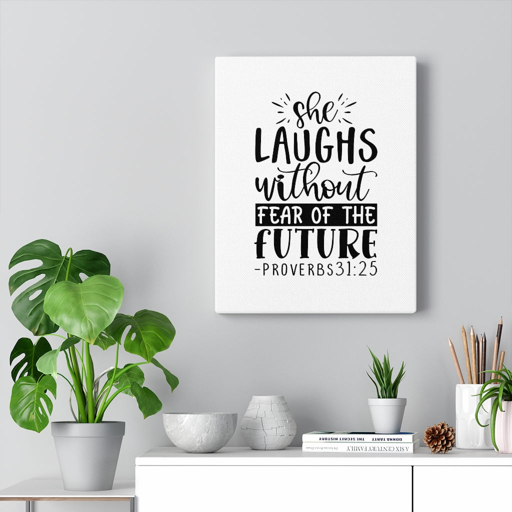Scripture Walls She Laughs Without Fear Proverbs 31:25 Bible Verse Canvas Christian Wall Art Ready to Hang Unframed-Express Your Love Gifts