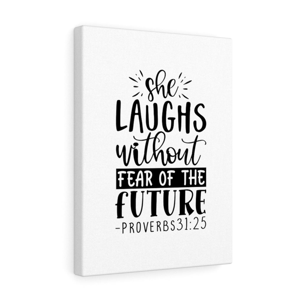 Scripture Walls She Laughs Without Fear Proverbs 31:25 Bible Verse Canvas Christian Wall Art Ready to Hang Unframed-Express Your Love Gifts